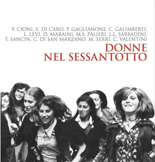 'Donne nel Sessantotto' - presentazione il 23 maggio a Civita di Piazza Venezia